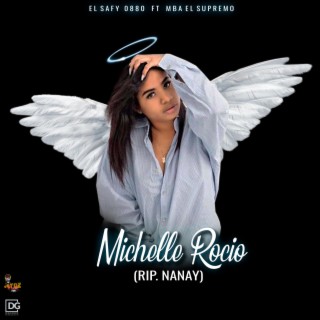 Rip Michelle Rocio (Nanay) ft. El Safy 0880 lyrics | Boomplay Music