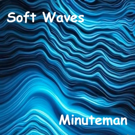 Soft Waves | Boomplay Music