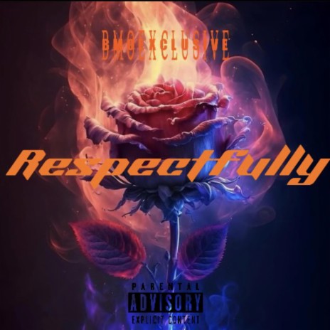 Respectfully | Boomplay Music