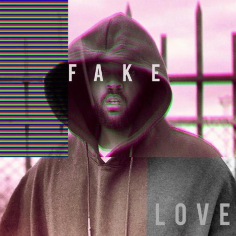 Fake Love ft. Hey Bony | Boomplay Music