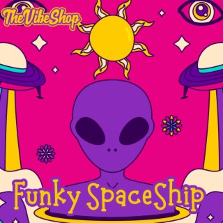 Funky SpaceShip