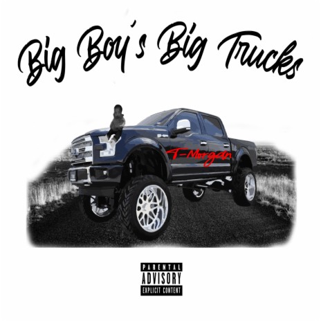 Big Boys, Big Trucks | Boomplay Music