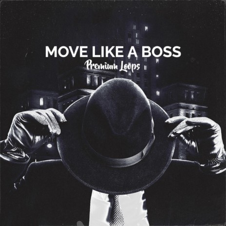 Move Like a Boss | Boomplay Music