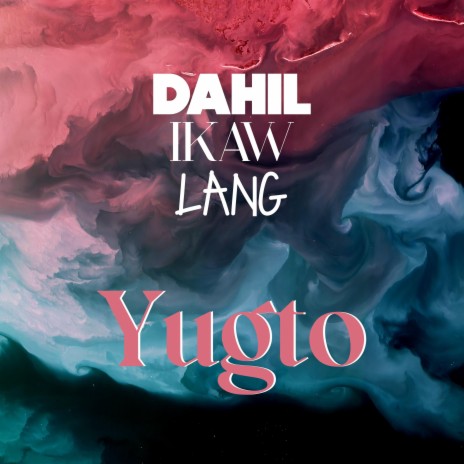 Dahil Ikaw Lang ft. Kuya Bryan | Boomplay Music