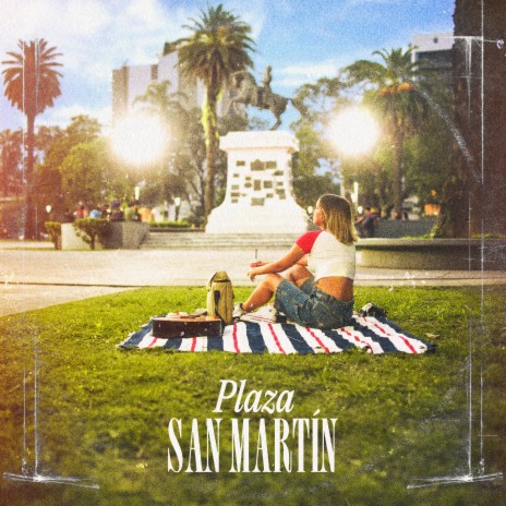 Plaza San Martin | Boomplay Music