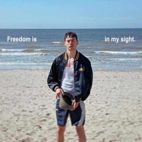 Freedom is in my sight | Boomplay Music