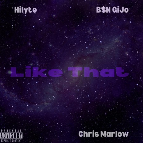 Like That ft. Hilyte & B$N GiJo | Boomplay Music