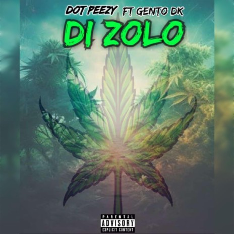 Di Zolo ft. GentoDK | Boomplay Music