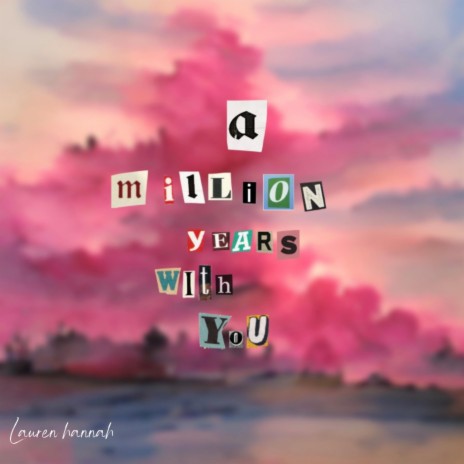 A Million Years With You | Boomplay Music