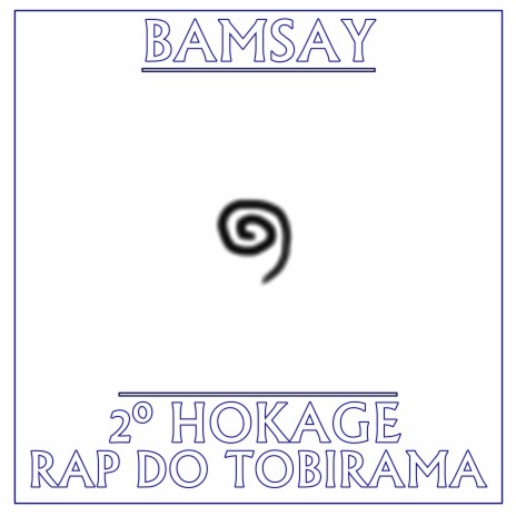 Rap do Tobirama (Naruto) Afogados no Meu Suiton | Boomplay Music