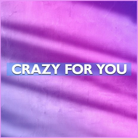 Crazy for You (Extended Instrumental) | Boomplay Music