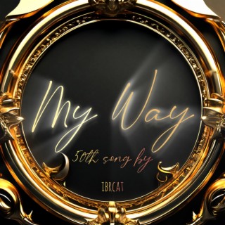 My Way (House Shee)