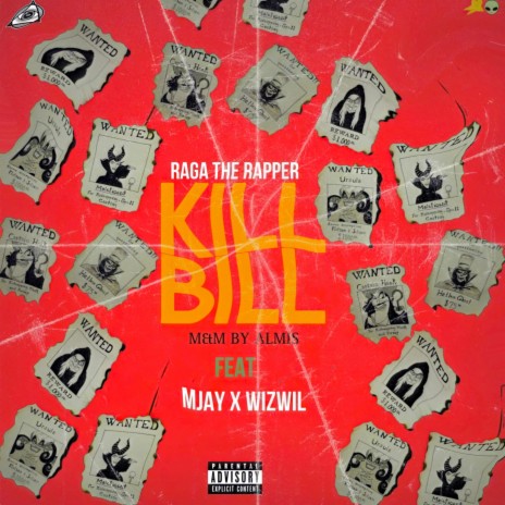 Kill bill ft. Mjay & Wizwil | Boomplay Music