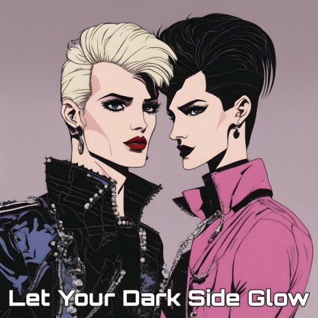 Let Your Dark Side Glow | Boomplay Music