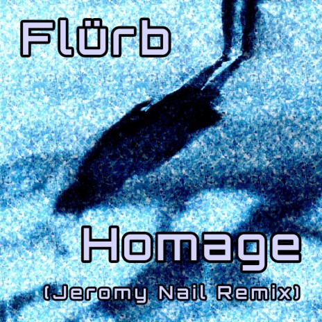 Homage (Jeromy Nail Remix) | Boomplay Music
