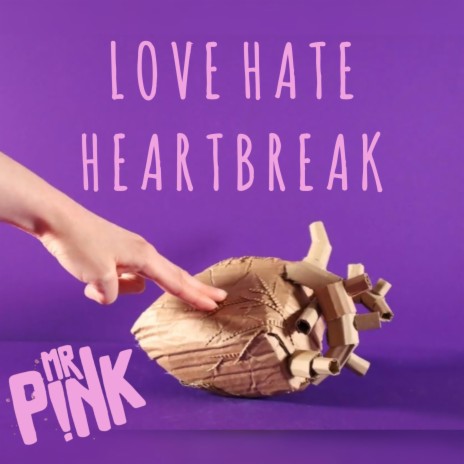 Love Hate Heartbreak | Boomplay Music