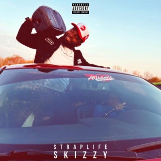 StrapLife Skizzy