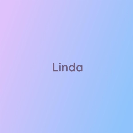 Linda | Boomplay Music