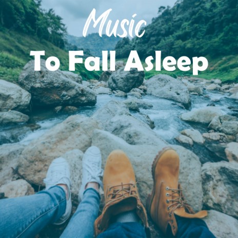 Music To Fall Asleep