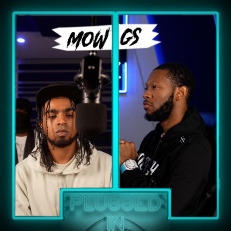 Mowgs x Fumez The Engineer - Plugged In Part 2 ft. Mowgs | Boomplay Music