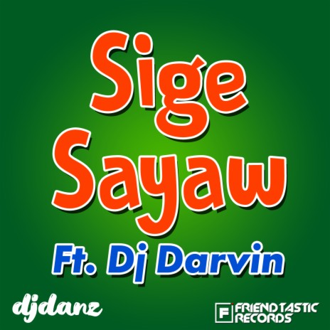 Sige Sayaw | Boomplay Music