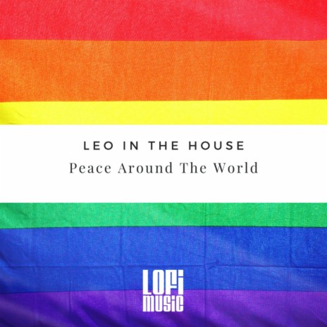 Peace Around The World (Daniele Soriani Sunset Mix) | Boomplay Music