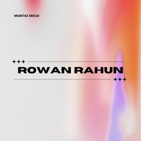 Rowan Rahun | Boomplay Music