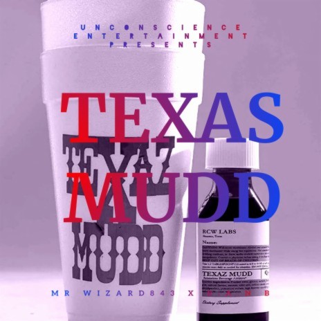 Texas Mudd ft. R.A.N B | Boomplay Music