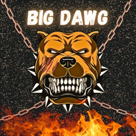 BIG DAWG ft. OCD Kupid | Boomplay Music