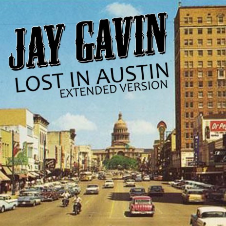 Lost In Austin (Extended Version) | Boomplay Music