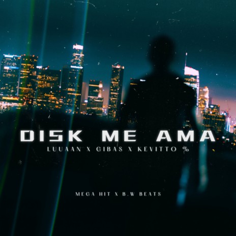 Disk Me Ama ft. Gibas & Kevitto % | Boomplay Music