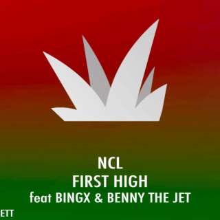 First High ft. Bingx & Benny The Jet lyrics | Boomplay Music