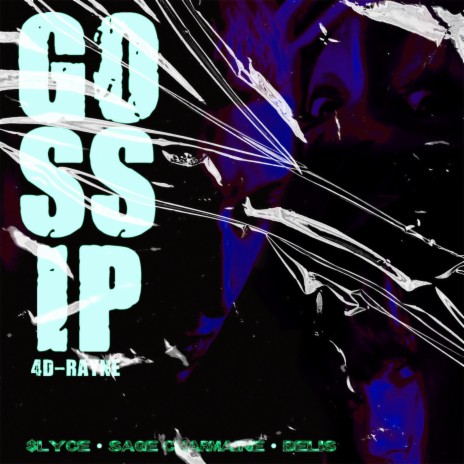 Gossip Rain ft. Belis & Sage Charmaine