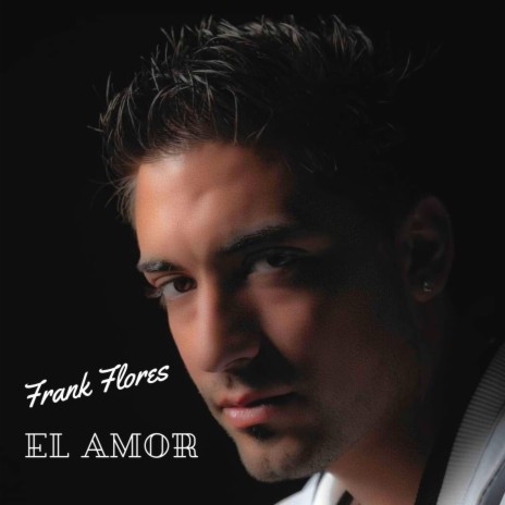 El Amor | Boomplay Music