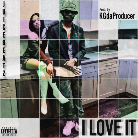 I Love It ft. KGdaProducer | Boomplay Music