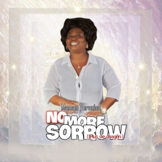 No More Sorrow (Plus de Chagrin)