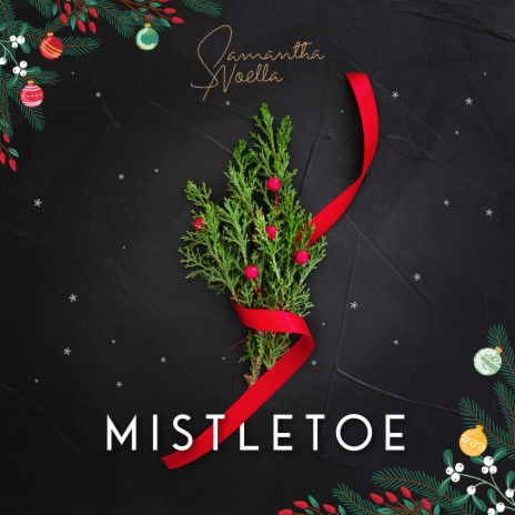 Mistletoe | Boomplay Music