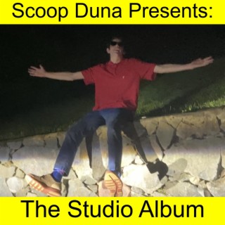 Scoop Duna Presents: The Studio Album