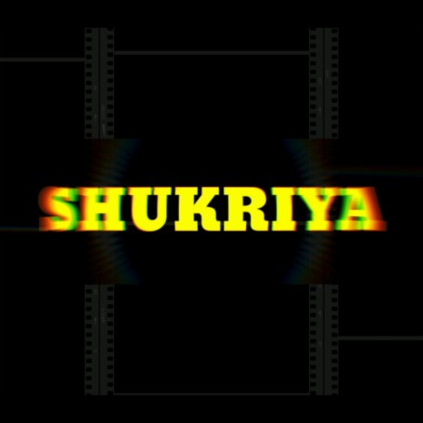 Shukriya | Boomplay Music