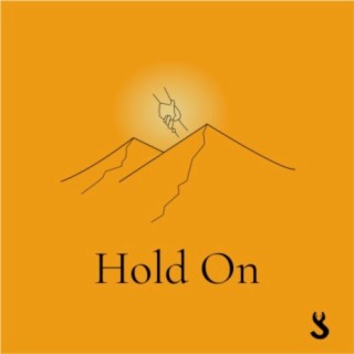 Hold On