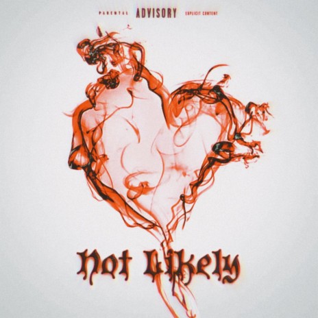 Not Likely | Boomplay Music