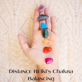 Distance Reiki's Chakra Balancing