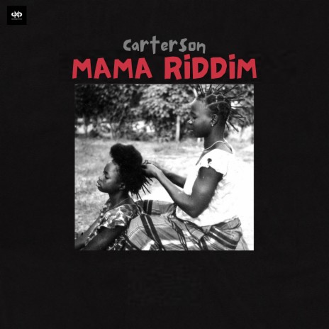 Mama Riddim | Boomplay Music