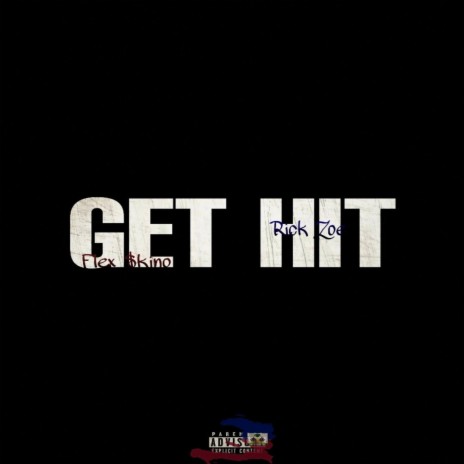 GET HIT ft. Rick Zoe | Boomplay Music