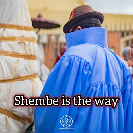Shembe is the way