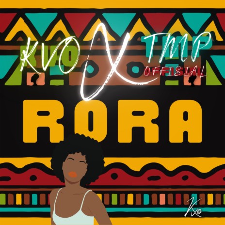 Rora ft. TMP Offisial | Boomplay Music