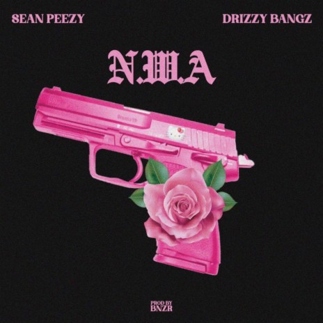 NWA ft. Drizzy Bangz | Boomplay Music