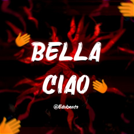 BELLA CIAO | Boomplay Music