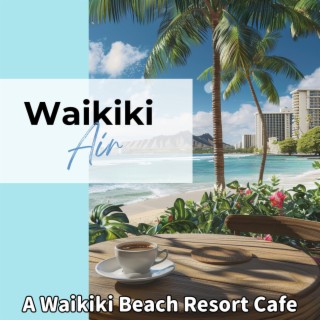 A Waikiki Beach Resort Cafe