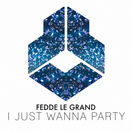 I Just Wanna Party | Boomplay Music